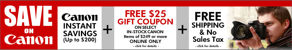 Free $25 Gift Coupon on select in-stock Canon products