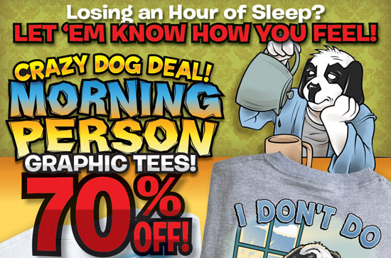 Save 70% on 'Morning Person' Graphic Tees