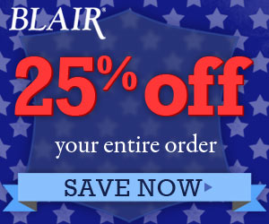 25% OFF every item at Blair.com