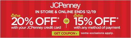 20% off when you use your JCPenney Credit Card or 15% with any method of payment